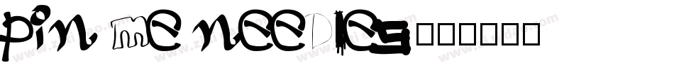 pin me needles字体转换